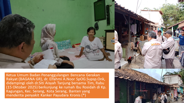 Tim BAGANA GR Kunjungi Ibu Rosidah Pasien Kanker Payudara di Kota Serang